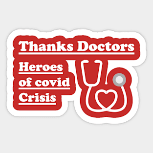 Thanks doctors: Covid heroes Sticker